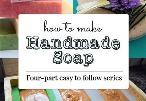 How to Make Your Own Soap at Home with Natural Ingredients