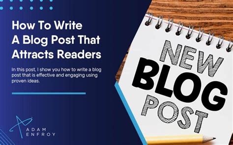 How to Write a Captivating Blog Post that Attracts More Readers and Shares