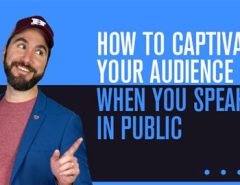 How to Speak in Public and Captivate Your Audience